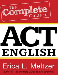 The Complete Guide to ACT English