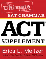 ACT English Supplement to The Ultimate Guide to SAT Grammar