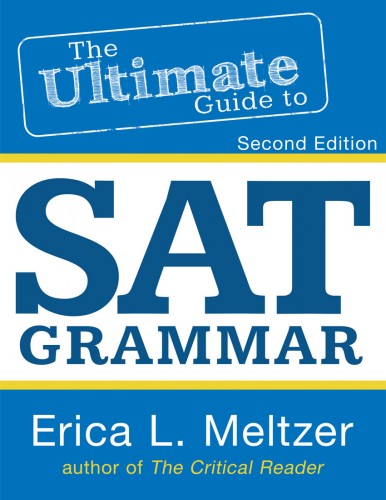 Ultimate Guide to SAT® Grammar 2nd Edition | The Critical Reader