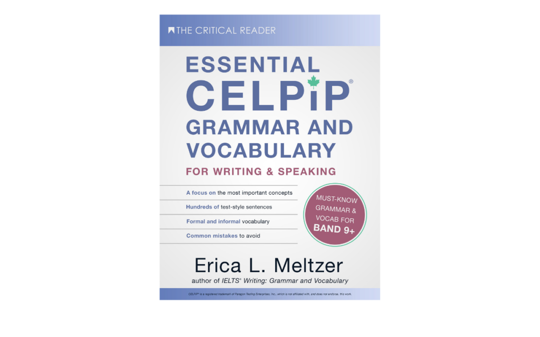 Now available: Essential CELPIP® Grammar and Vocabulary for Writing & Speaking